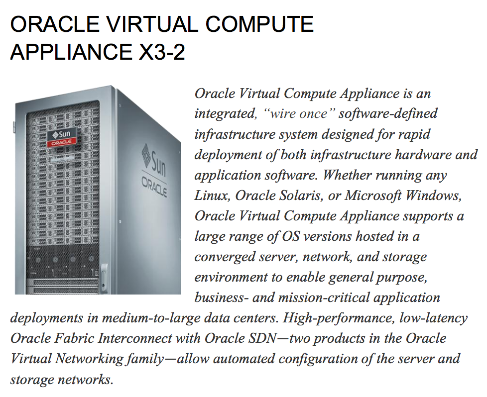 With Oracle Virtual Compute Appliance X3-2, you get top-notch services and systems from Oracle.