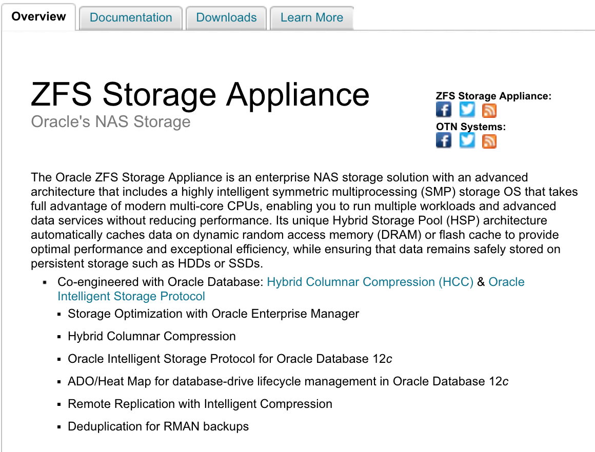 The Oracle ZFS Storage Appliance is an enterprise NAS storage solution with an advanced architecture.