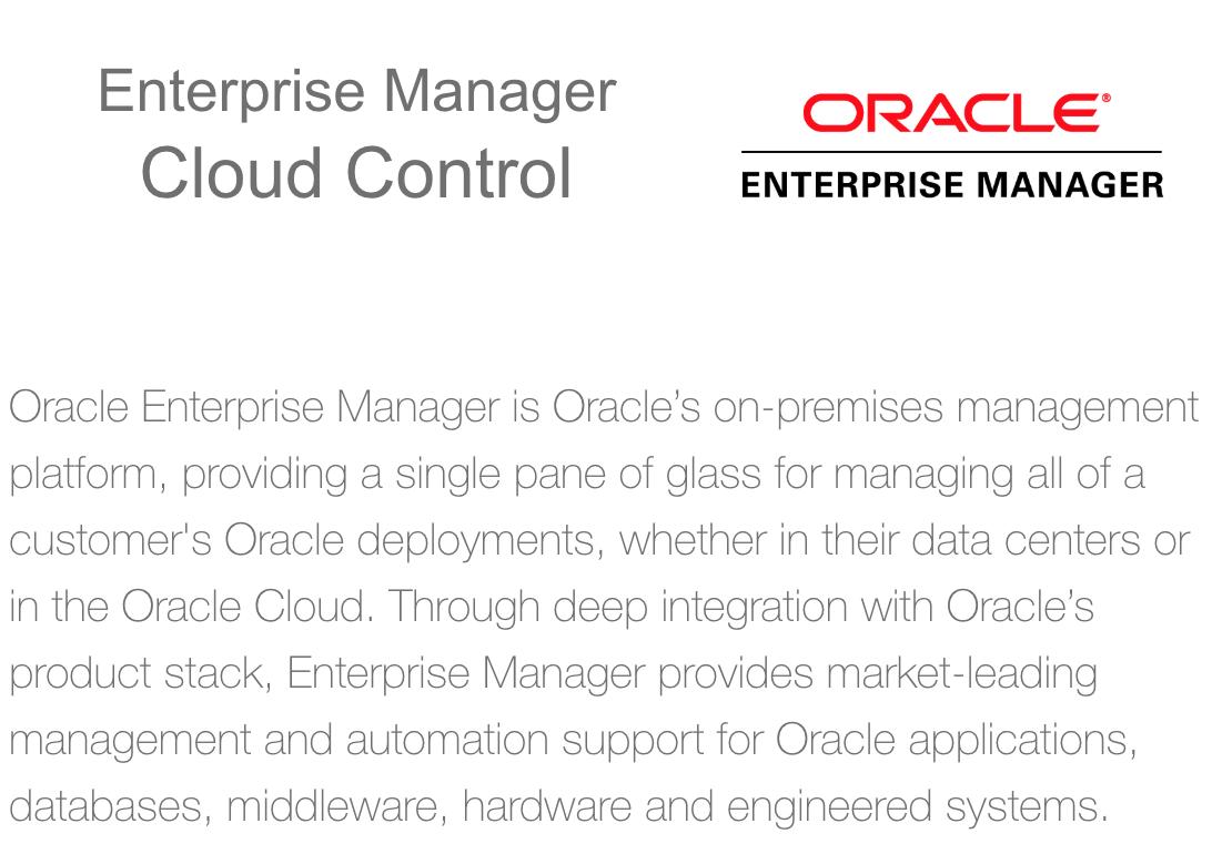 Oracle Enterprise Manager 12c helps you manage the entire cloud lifecycle