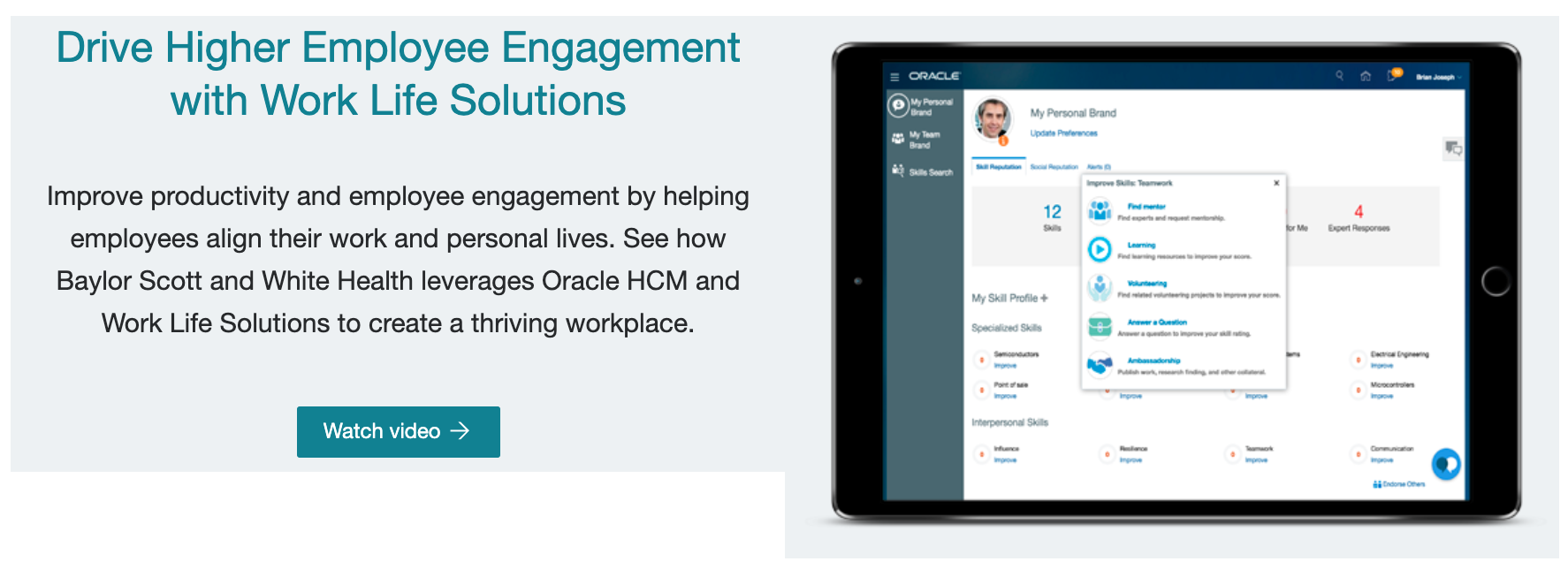 With Oracle Work Life Solutions Connection, managers can see the information and see how to coach their staff.