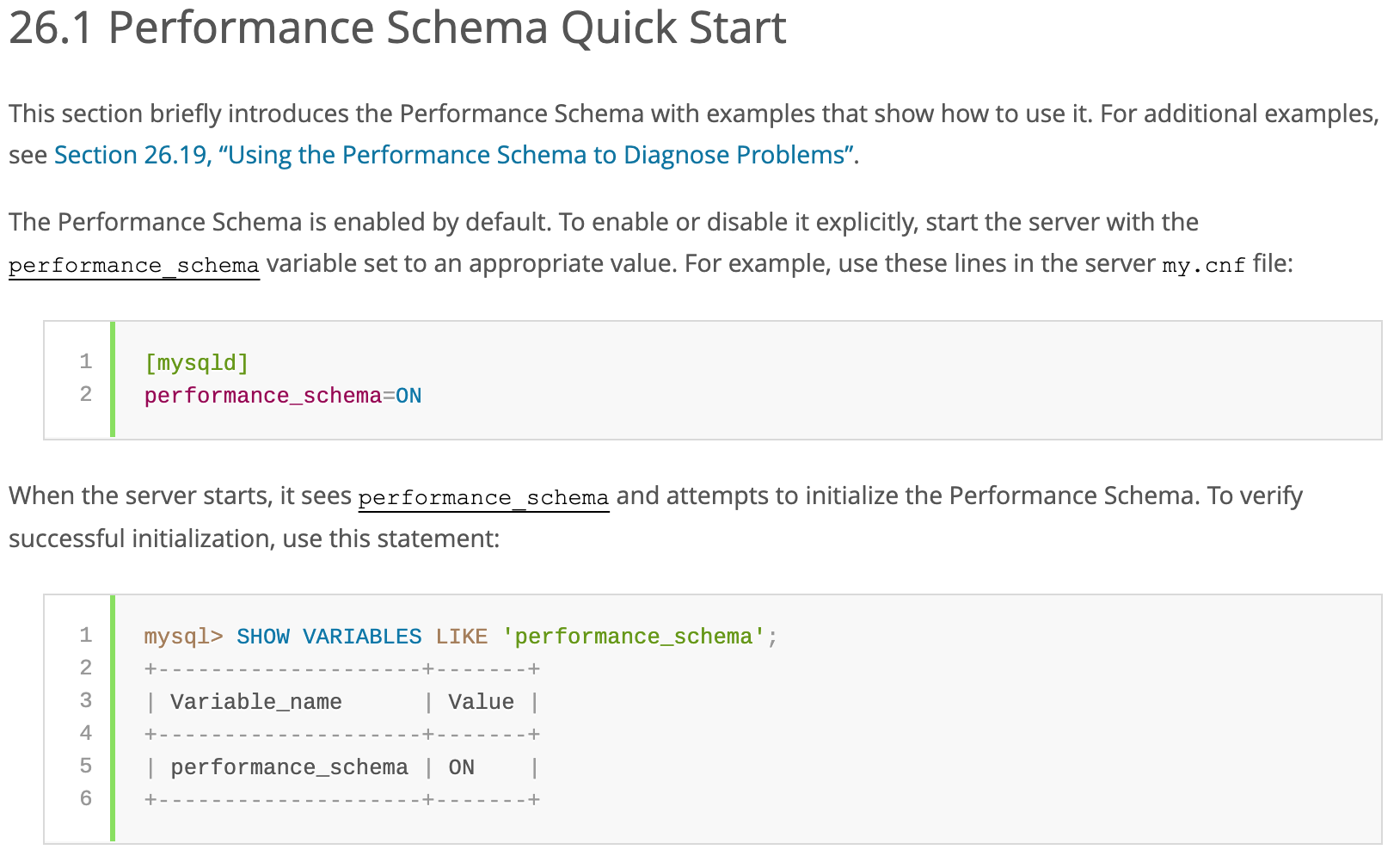 This section briefly introduces the Performance Schema with examples that show how to use it.