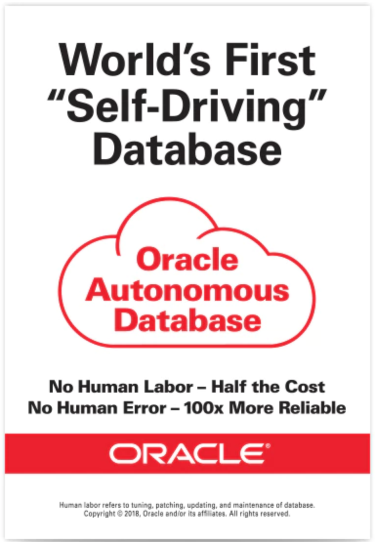 Oracle's autonomous database. A self driving database.